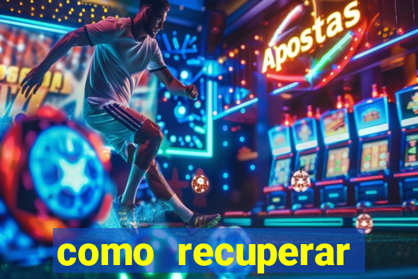 como recuperar senha do fortune tiger